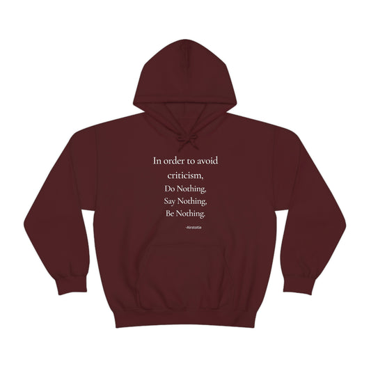 In order to avoid criticism - Unisex Heavy Blend™ Hooded Sweatshirt
