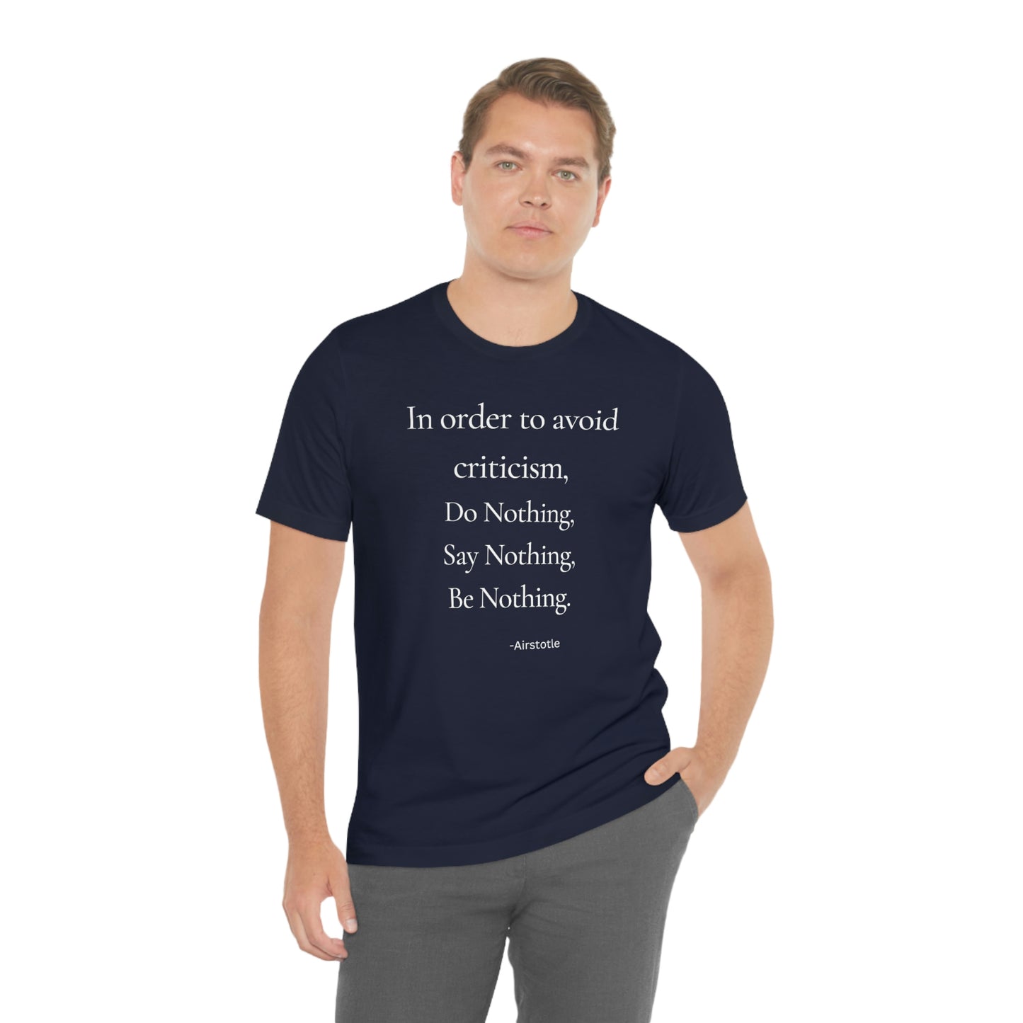 In order to avoid criticism - Short Sleeve Tee