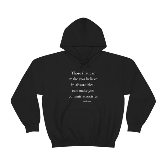 Those that can make you believe in Absurdities -  Unisex Heavy Blend™ Hooded Sweatshirt
